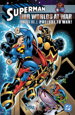 SUPERMAN OUR WORLDS AT WAR OMNIBUS VOLUME 1 PRELUDE TO WAR HARDCOVER