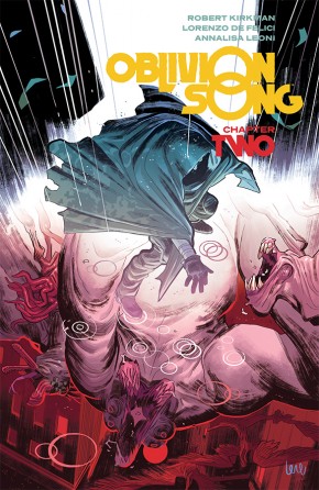 OBLIVION SONG BY KIRKMAN AND DE FELICI VOLUME 2 GRAPHIC NOVEL