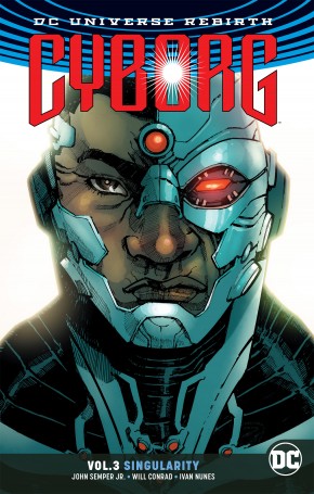 CYBORG VOLUME 3 SINGULARITY GRAPHIC NOVEL