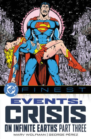 DC FINEST EVENTS CRISIS ON INFINITE EARTHS PART 3 GRAPHIC NOVEL