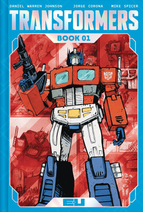 TRANSFORMERS DELUXE EDITION BOOK 1 HARDCOVER JOHNSON AND SPICER COVER A