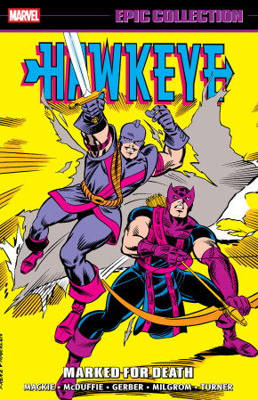 HAWKEYE EPIC COLLECTION MARKED FOR DEATH GRAPHIC NOVEL