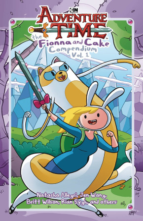 ADVENTURE TIME THE FIONNA AND CAKE COMPENDIUM VOLUME 1 GRAPHIC NOVEL