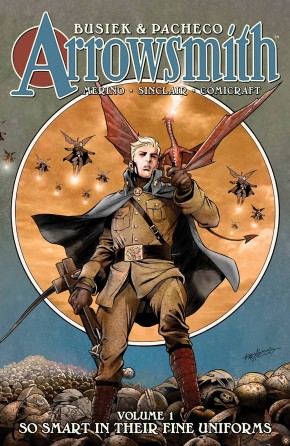 ARROWSMITH BOOK 1 SO SMART IN THEIR FINE UNIFORMS HARDCOVER