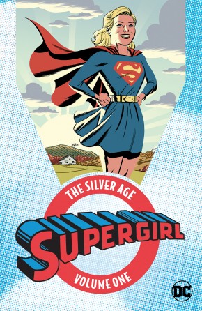 SUPERGIRL THE SILVER AGE VOLUME 1 GRAPHIC NOVEL