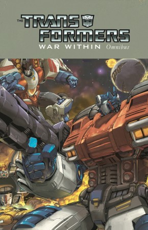 TRANSFORMERS WAR WITHIN OMNIBUS GRAPHIC NOVEL