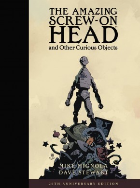 THE AMAZING SCREW ON HEAD AND OTHER CURIOUS OBJECTS ANNIVERSARY EDITION HARDCOVER