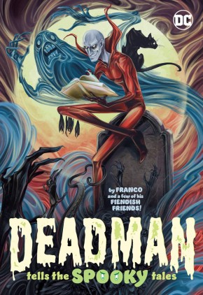 DEADMAN TELLS THE SPOOKY TALES GRAPHIC NOVEL