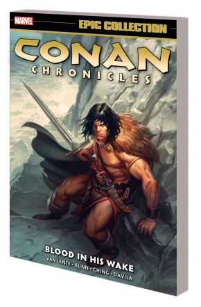CONAN CHRONICLES EPIC COLLECTION BLOOD IN HIS WAKE GRAPHIC NOVEL