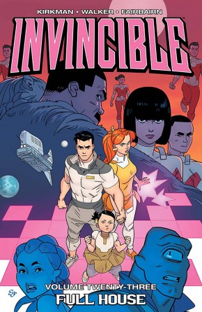 INVINCIBLE VOLUME 23 FULL HOUSE GRAPHIC NOVEL