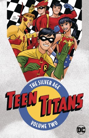 TEEN TITANS THE SILVER AGE VOLUME 2 GRAPHIC NOVEL