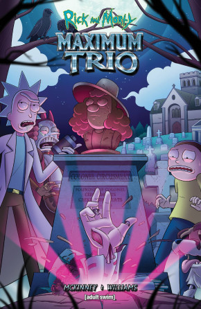 RICK AND MORTY MAXIMUM TRIO GRAPHIC NOVEL