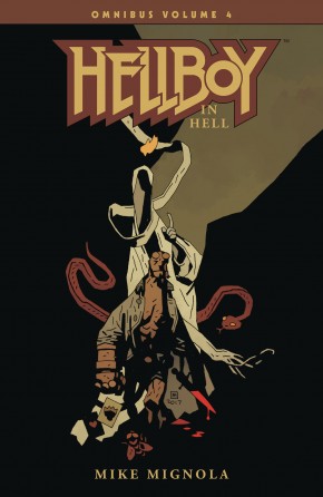 HELLBOY OMNIBUS VOLUME 4 HELLBOY IN HELL GRAPHIC NOVEL