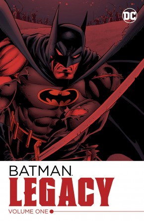 BATMAN LEGACY VOLUME 1 GRAPHIC NOVEL