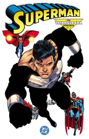 SUPERMAN THE TRIANGLE ERA OMNIBUS VOLUME 3 HARDCOVER