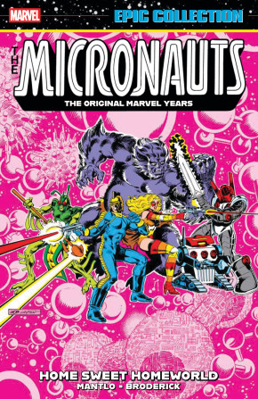 MICRONAUTS EPIC COLLECTION THE ORIGINAL MARVEL YEARS HOME SWEET HOMEWORLD GRAPHIC NOVEL