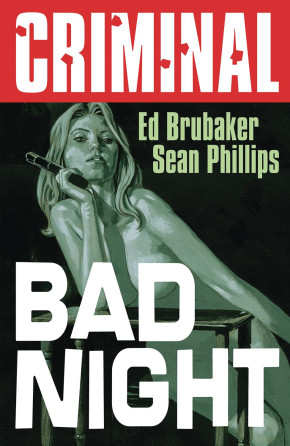 CRIMINAL VOLUME 4 BAD NIGHT GRAPHIC NOVEL 2025 EDITION