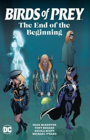 BIRDS OF PREY THE END OF THE BEGINNING GRAPHIC NOVEL