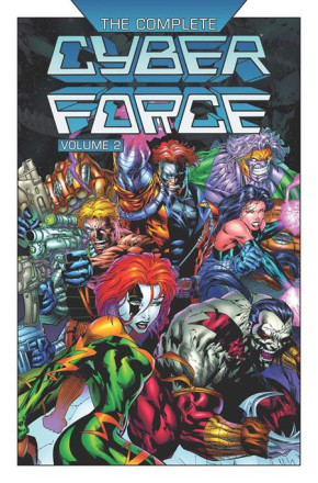 COMPLETE CYBER FORCE VOLUME 2 HARDCOVER