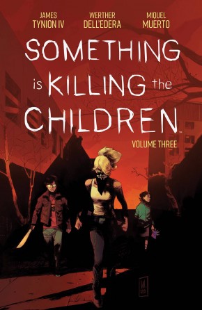 SOMETHING IS KILLING THE CHILDREN VOLUME 3 GRAPHIC NOVEL