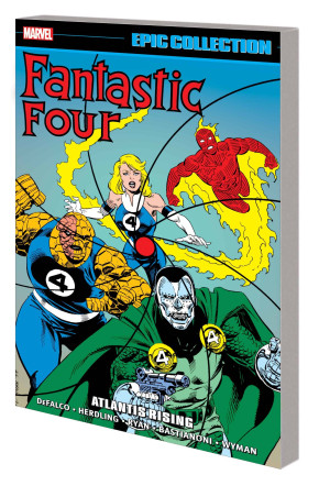 FANTASTIC FOUR EPIC COLLECTION ATLANTIS RISING GRAPHIC NOVEL