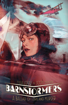 BARNSTORMERS A BALLAD OF LOVE AND MURDER GRAPHIC NOVEL