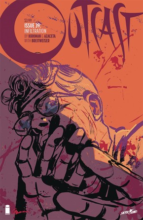 OUTCAST BY KIRKMAN AND AZACETA #39 