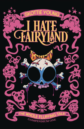 I HATE FAIRYLAND COMPENDIUM VOLUME 1 WHOLE FLUFFING TALE GRAPHIC NOVEL