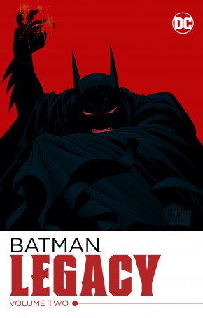 BATMAN LEGACY VOLUME 2 GRAPHIC NOVEL