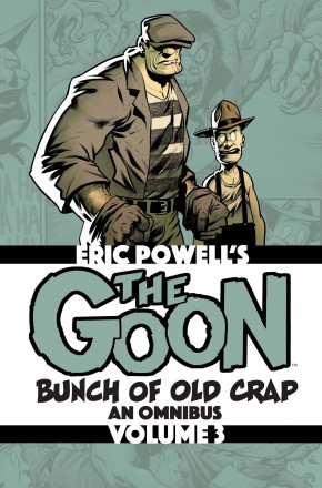 GOON BUNCH OF OLD CRAP AN OMNIBUS VOLUME 3 GRAPHIC NOVEL