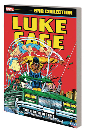 LUKE CAGE EPIC COLLECTION THE FIRE THIS TIME GRAPHIC NOVEL