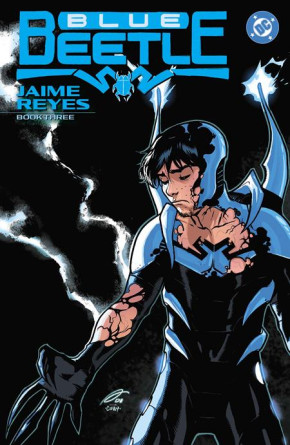 BLUE BEETLE JAIME REYES BOOK 3 GRAPHIC NOVEL