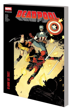 DEADPOOL MODERN ERA EPIC COLLECTION IN WADE WE TRUST GRAPHIC NOVEL