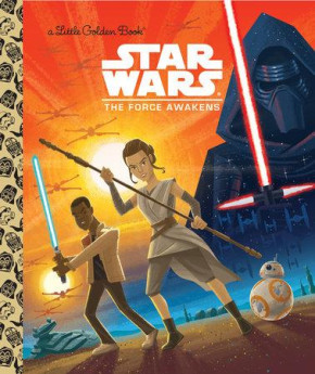 STAR WARS THE FORCE AWAKENS LITTLE GOLDEN BOOK HARDCOVER