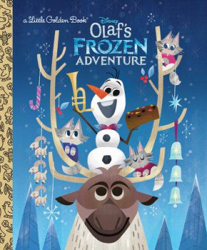 OLAFS FROZEN ADVENTURE LITTLE GOLDEN BOOK (DISNEY FROZEN) HARDCOVER