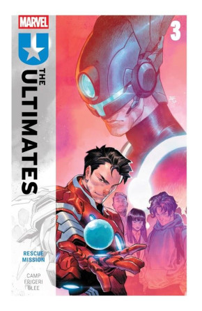 ULTIMATES BY DENIZ CAMP VOLUME 3 RESCUE MISSION GRAPHIC NOVEL