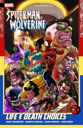 SPIDER-MAN AND WOLVERINE VOLUME 2 LIFE AND DEATH CHOICES GRAPHIC NOVEL