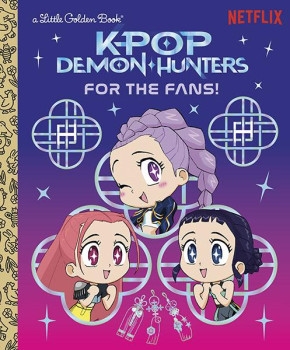 FOR THE FANS! KPOP DEMON HUNTERS HARDCOVER