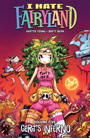 I HATE FAIRYLAND VOLUME 5 GERTS INFERNO GRAPHIC NOVEL