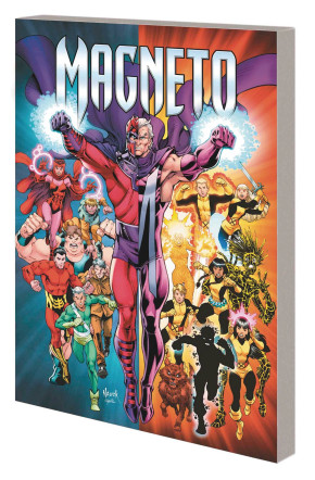 MAGNETO MAGNETO WAS RIGHT GRAPHIC NOVEL