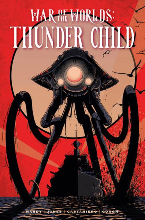 WAR OF THE WORLDS THUNDER CHILD HARDCOVER TIM DOWLER COVER