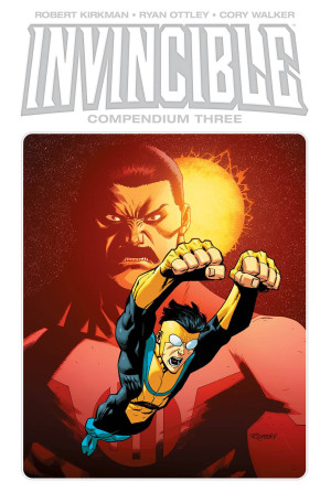 INVINCIBLE COMPENDIUM VOLUME 3 HARDCOVER