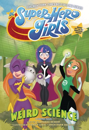 DC SUPER HERO GIRLS WEIRD SCIENCE GRAPHIC NOVEL