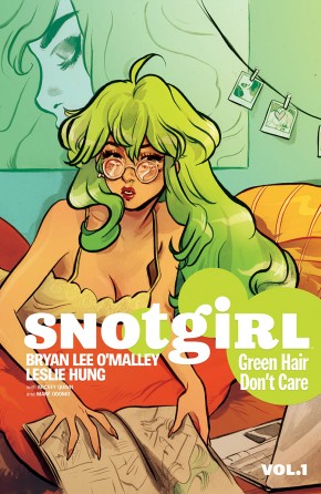 SNOTGIRL VOLUME 1 GREEN HAIR DONT CARE GRAPHIC NOVEL