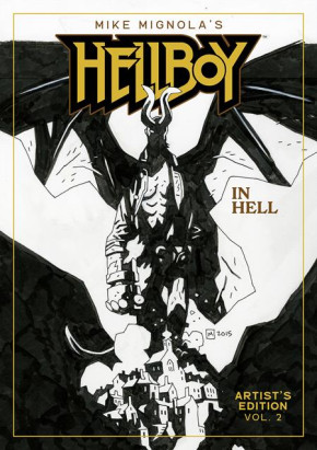 MIKE MIGNOLAS HELLBOY IN HELL ARTISTS EDITION BOOK 2 HARDCOVER MIKE MIGNOLA COVER