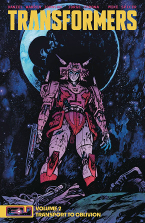 TRANSFORMERS VOLUME 2 TRANSPORT TO OBLIVION GRAPHIC NOVEL