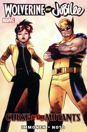 WOLVERINE AND JUBILEE CURSE OF THE MUTANTS HARDCOVER