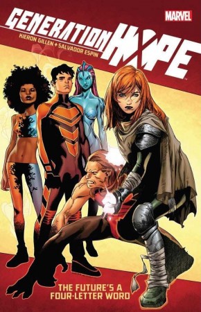 GENERATION HOPE THE FUTURES A FOUR LETTER WORD GRAPHIC NOVEL