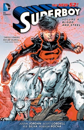 SUPERBOY VOLUME 4 BLOOD AND STEEL GRAPHIC NOVEL