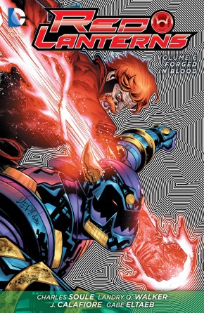 RED LANTERNS VOLUME 6 FORGED IN BLOOD GRAPHIC NOVEL